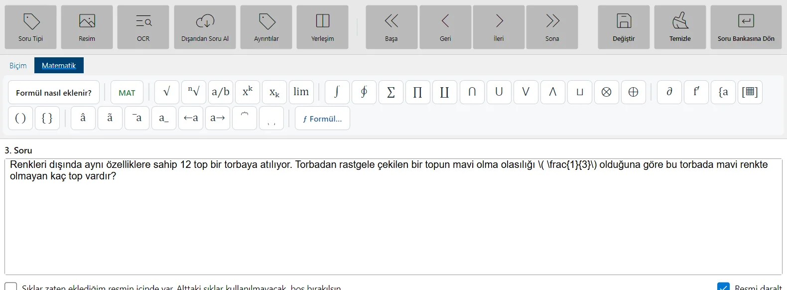 Soru düzenleme ekranında Matematik paleti ve formüllü soru kökü