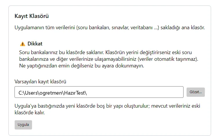Kayıt Klasörü bölümü: uyarı, varsayılan kayıt klasörü ve Uygula düğmesi