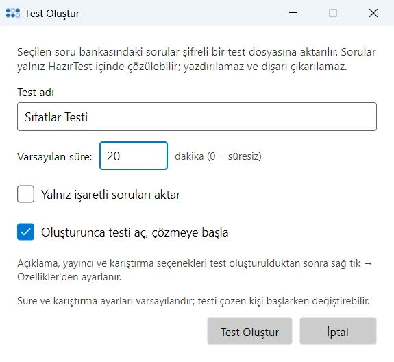 Test Oluştur penceresi: ad, süre ve seçenekler