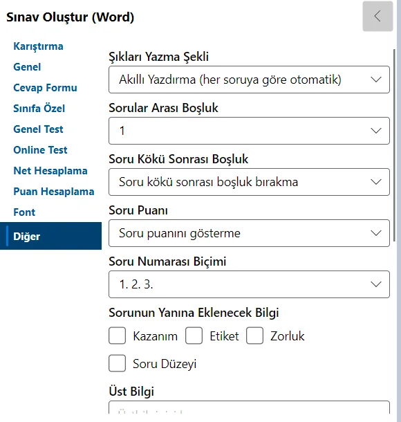 Diğer sekmesi: Şıkları Yazma Şekli, Sorular Arası Boşluk, Soru Puanı ve Soru Numarası Biçimi