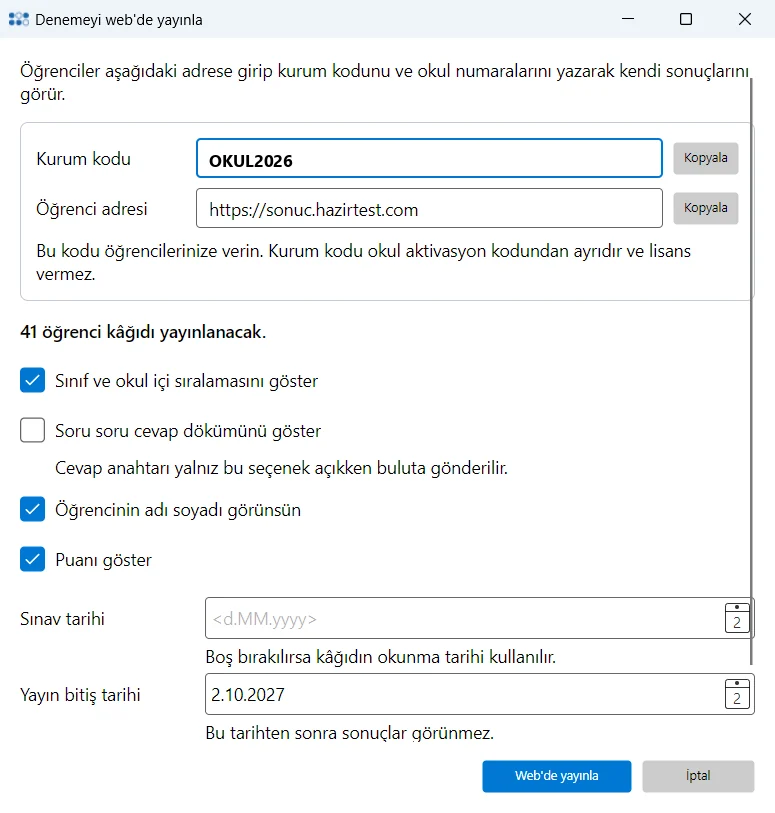 Denemeyi web'de yayınla penceresi: kurum kodu, öğrenci adresi ve görünürlük seçenekleri