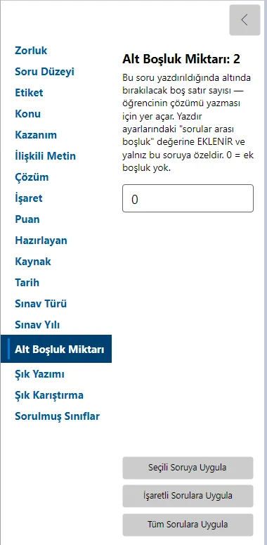 Alt Boşluk Miktarı sekmesi: soru altında bırakılacak boş satır sayısı